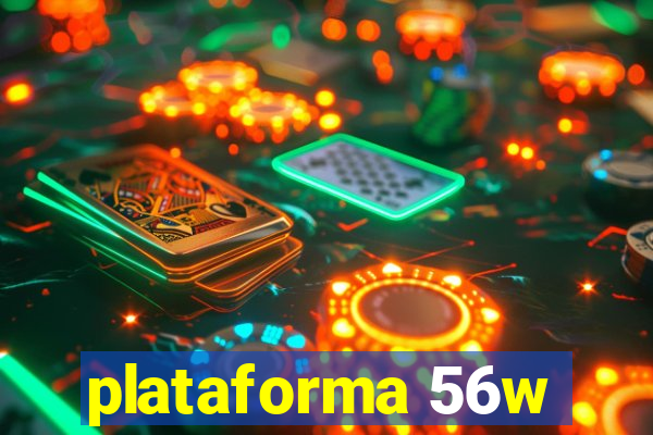 plataforma 56w